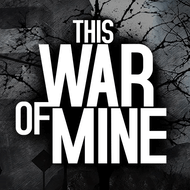 This War of Mine (MOD, Unlocked)